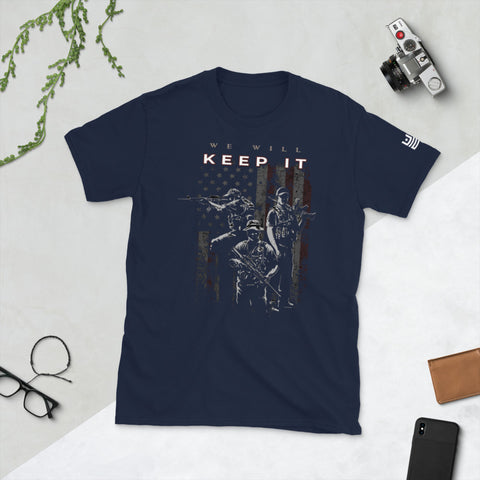 We Will Keep It T-Shirt